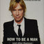 How to Be a Man: (and other illusions) by McKagan, Duff