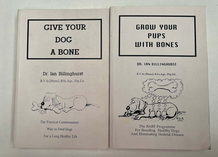 Give Your Dog a Bone: The Practical Commonsense Way to Feed