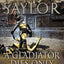 A Gladiator Dies Only Once: The Further Investigations of Gordianus the Finder (Novels of Ancient Rome, 11)