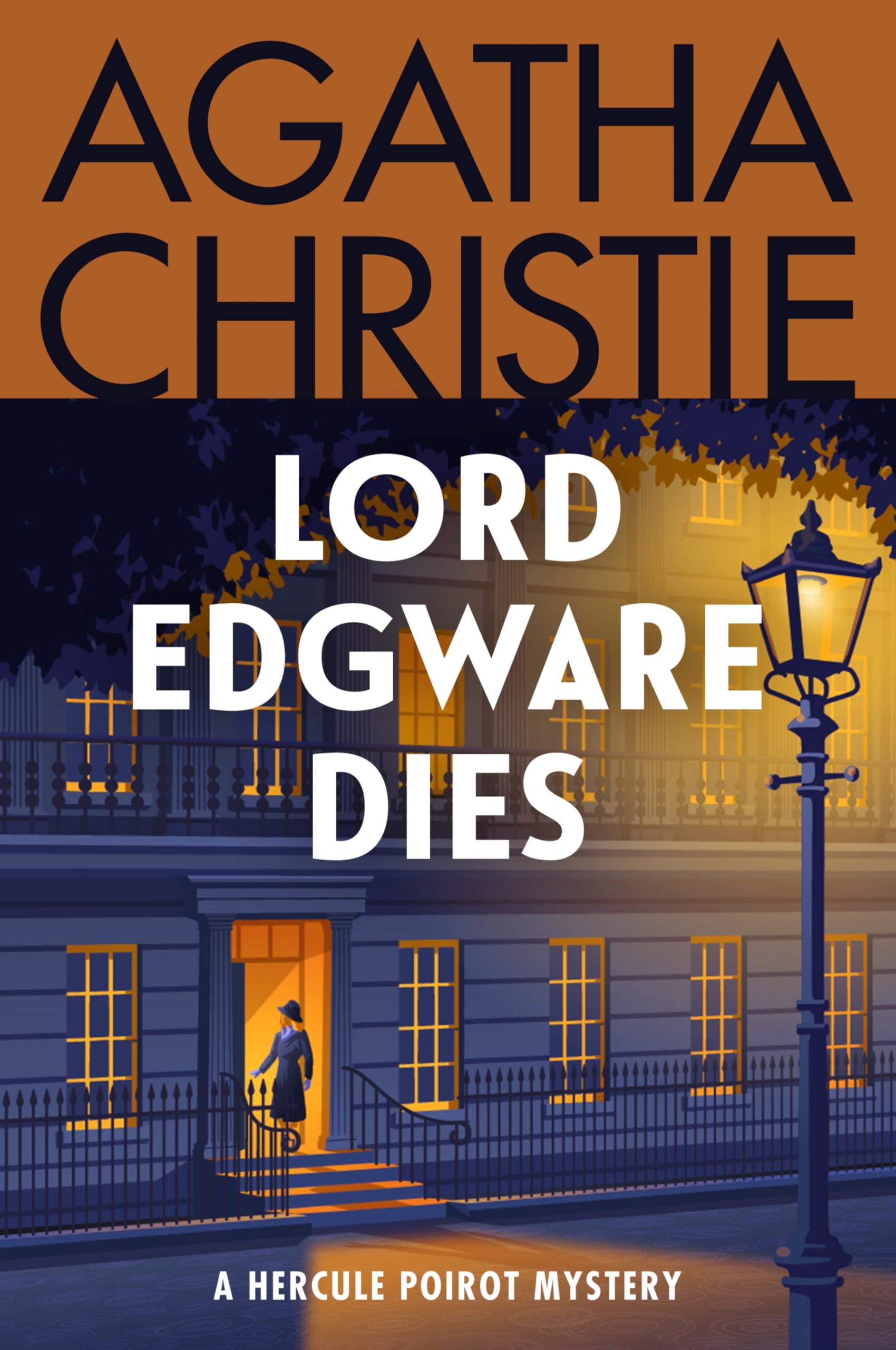 Lord Edgware Dies: A Hercule Poirot Mystery: The Official Authorized Edition (Hercule Poirot Mysteries, 8)