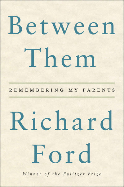 Between Them: Remembering My Parents