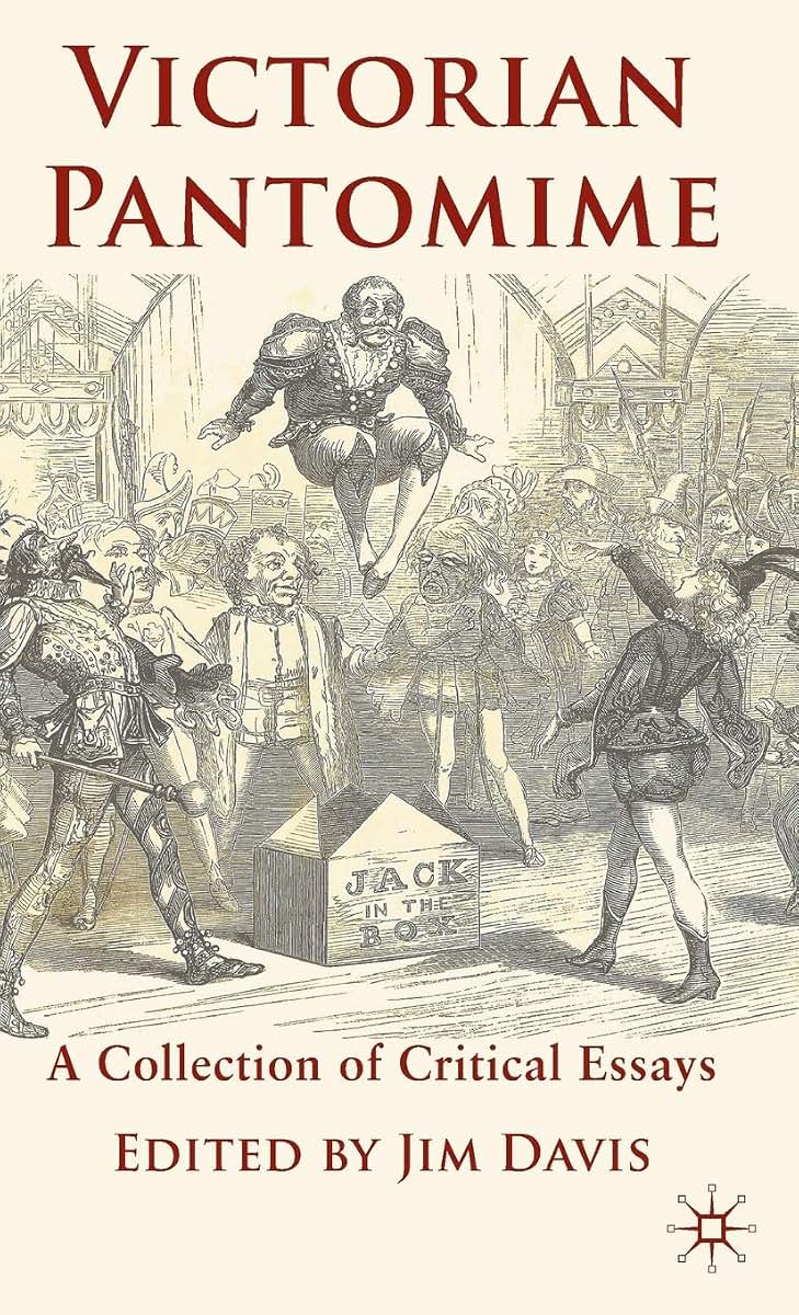 Victorian Pantomime: A Collection of Critical Essays