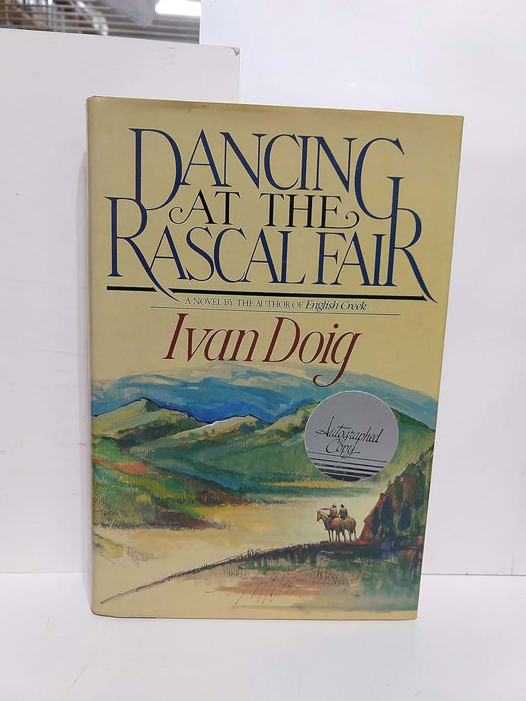 Dancing at the Rascal Fair by Ivan Doig