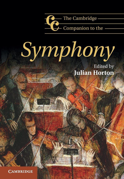 The Cambridge Companion to the Symphony (Cambridge Companions to Music)