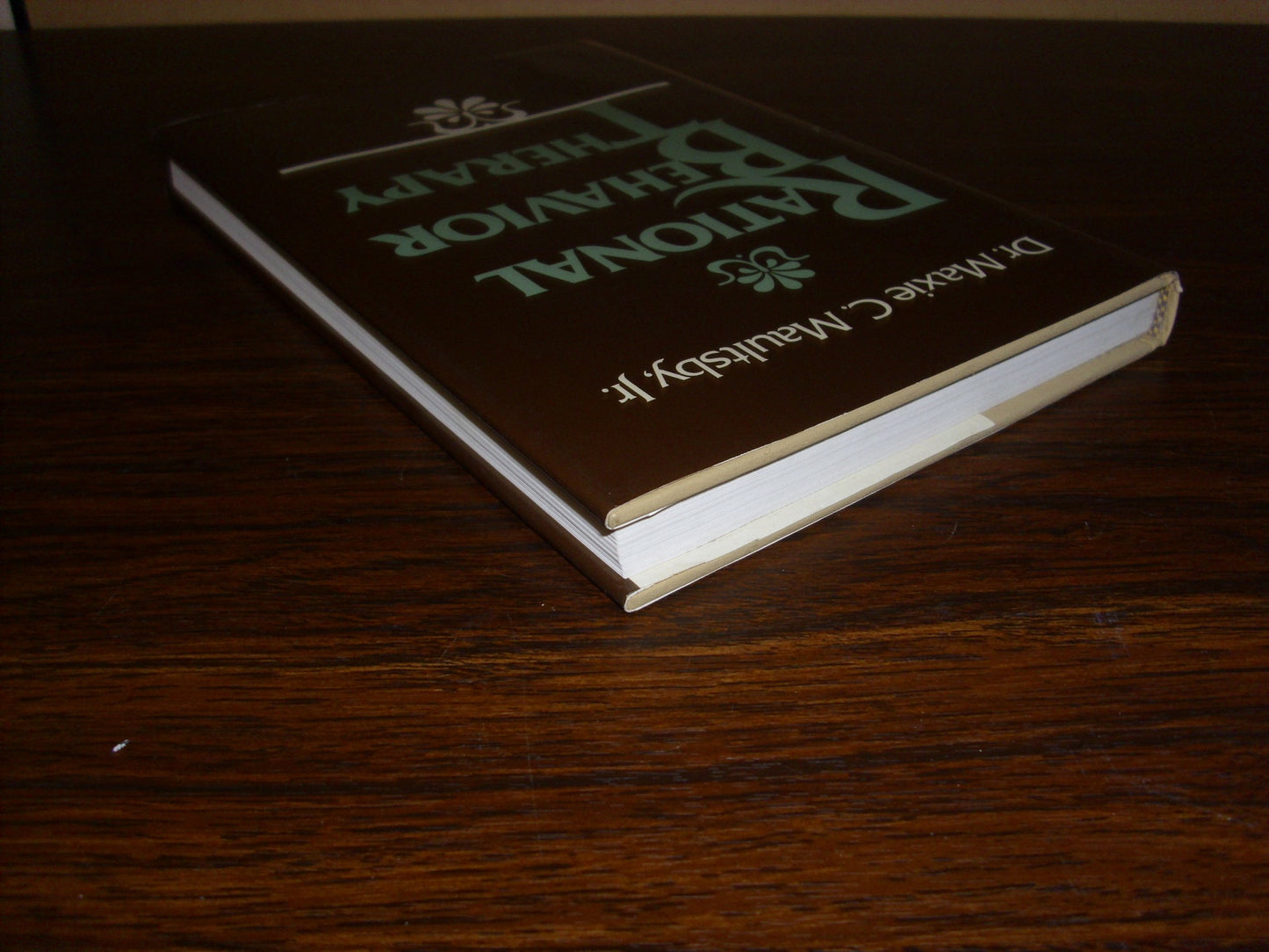 Rational Behavior Therapy by Maxie C. Maultsby