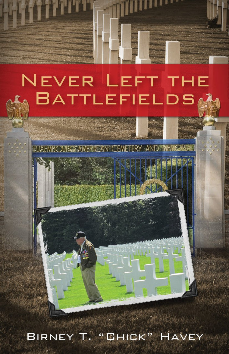 Never Left the Battlefields