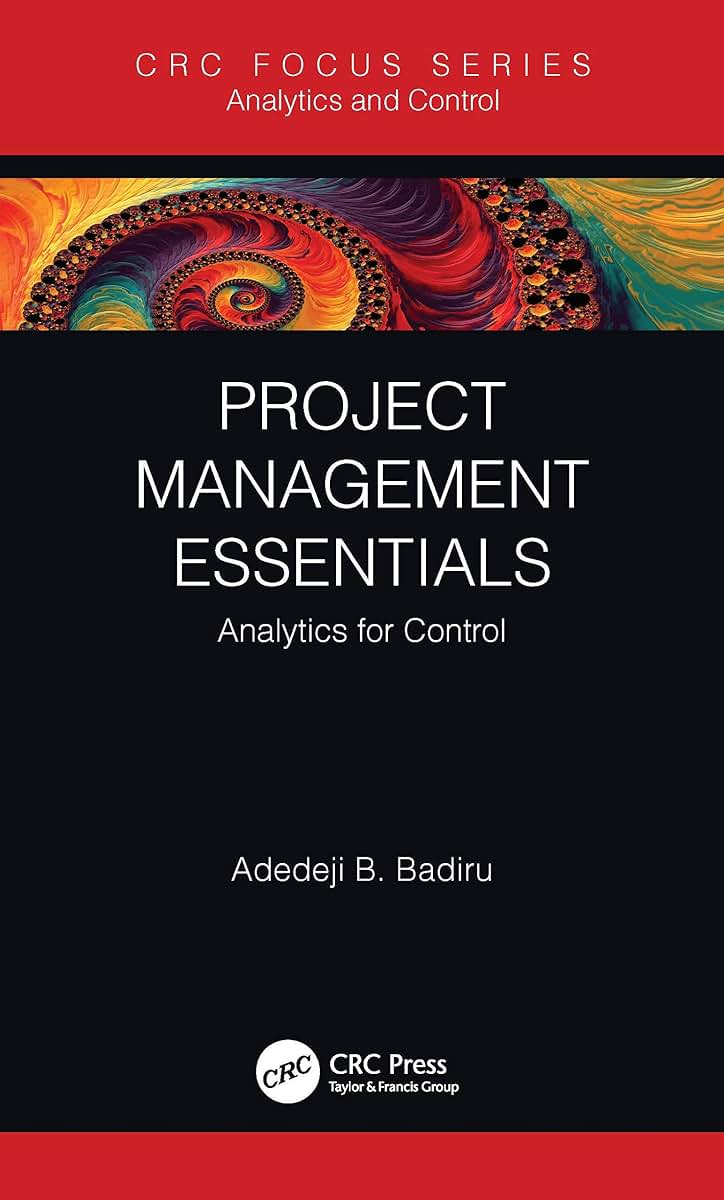 Project Management Essentials: Analytics for Control (Analytics and Control)