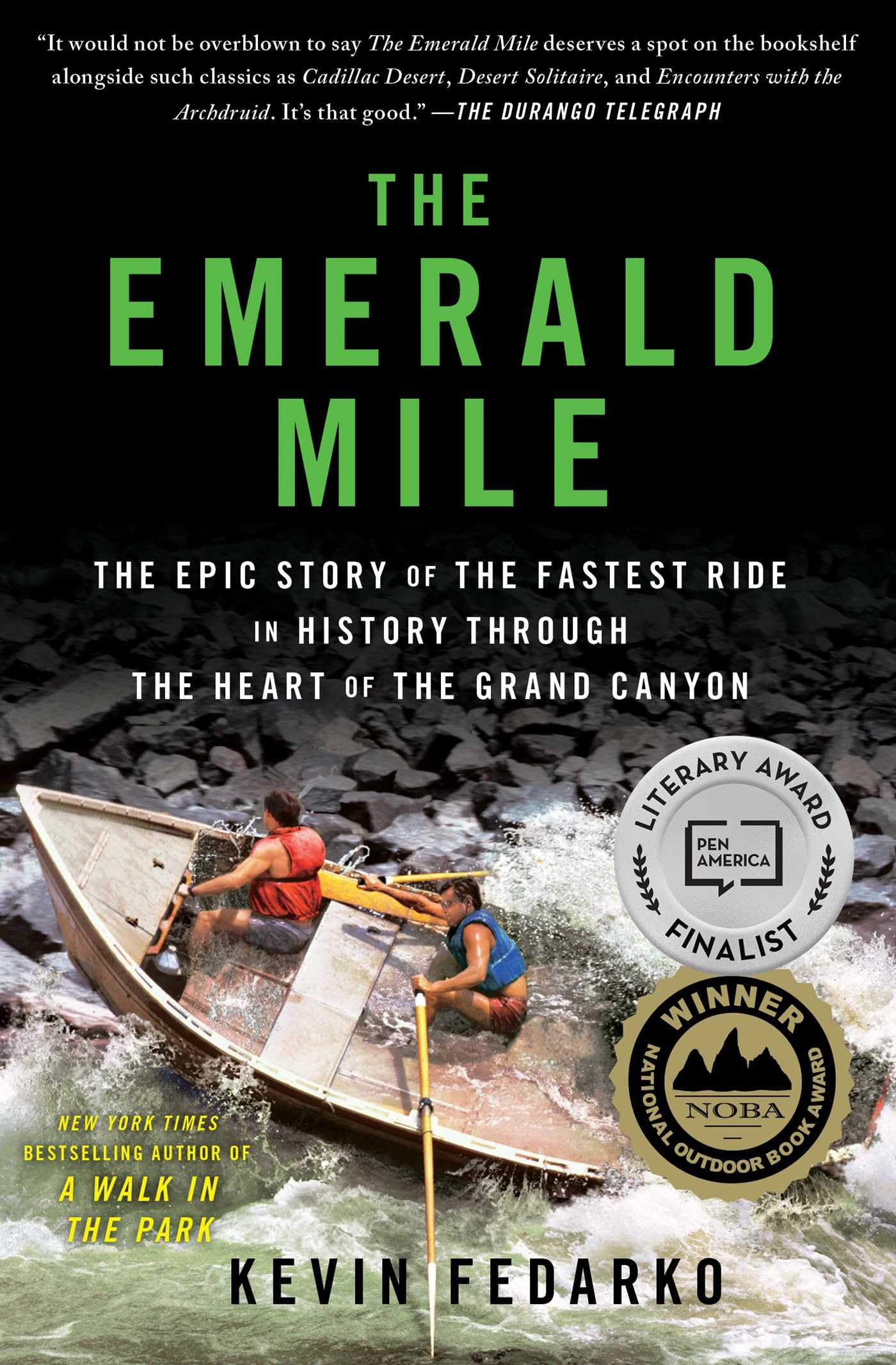 The Emerald Mile: The Epic Story of the Fastest Ride in History