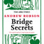 The Times: Bridge Secrets: The Expert's Guide to Improving Your Game