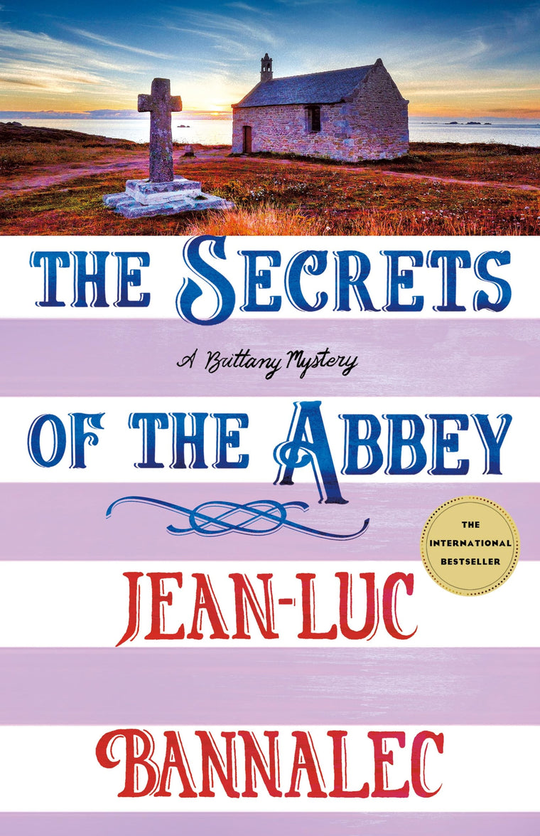 The Secrets of the Abbey: A Brittany Mystery (Brittany Mystery Series, 11)