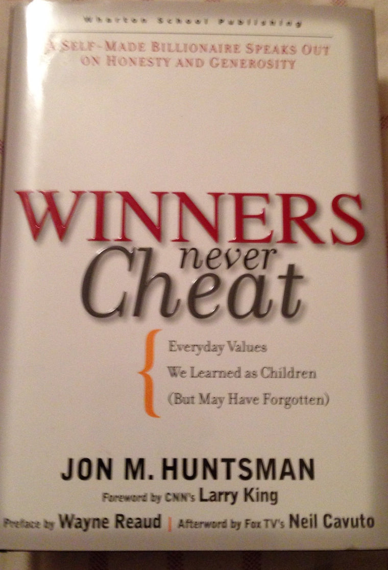 Winners Never Cheat: Everyday Values We Learned As Children but May Have Forgotten