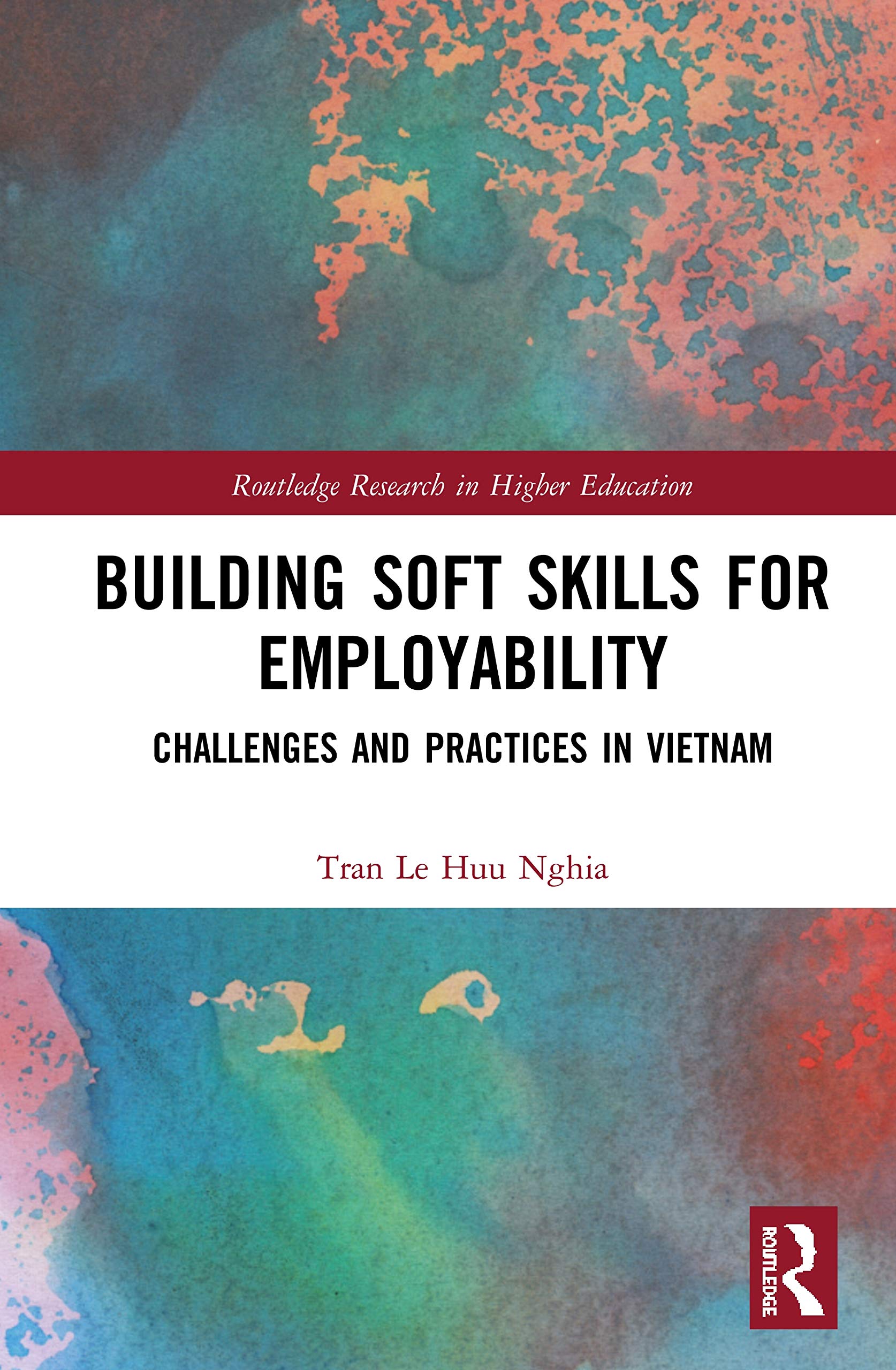 Building Soft Skills for Employability (Routledge Research in Higher Education)