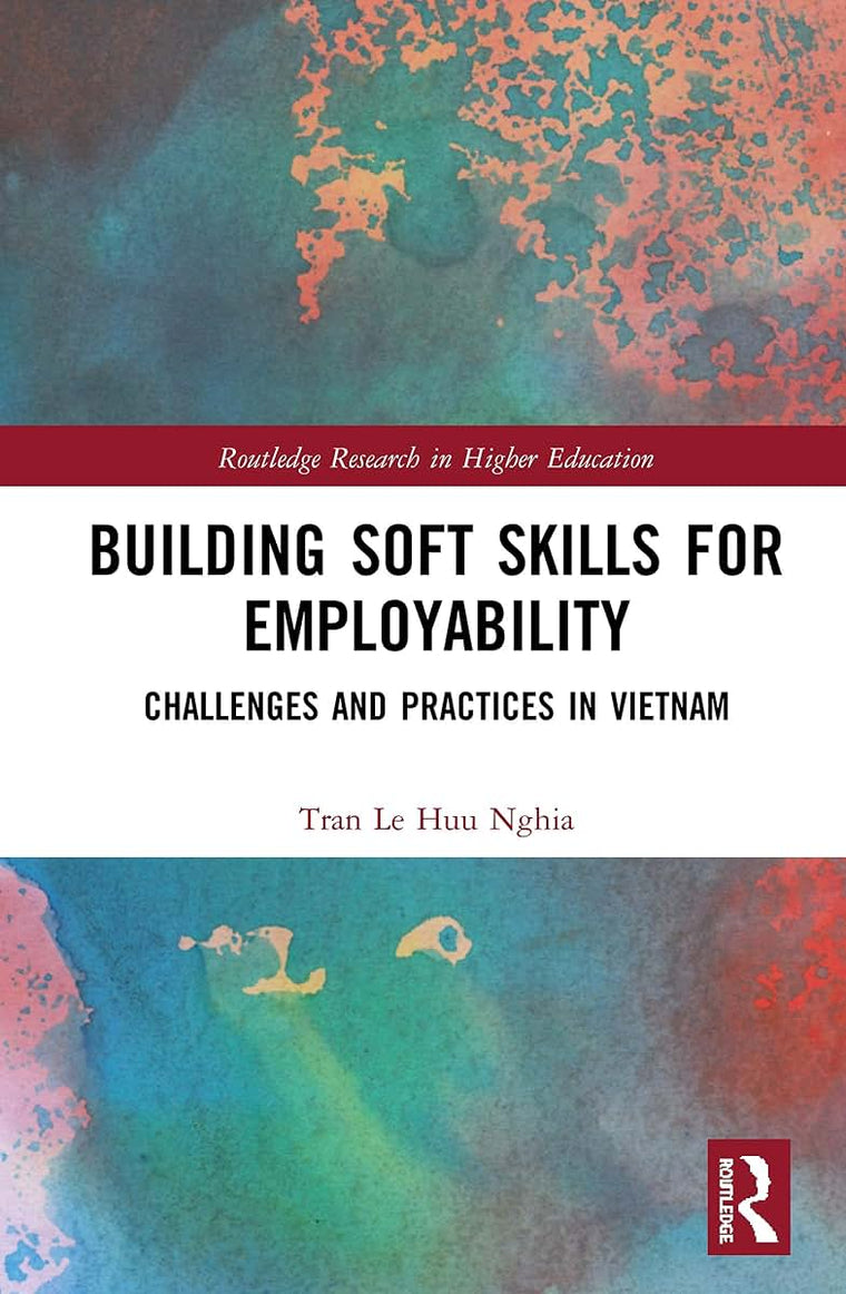 Building Soft Skills for Employability (Routledge Research in Higher Education)