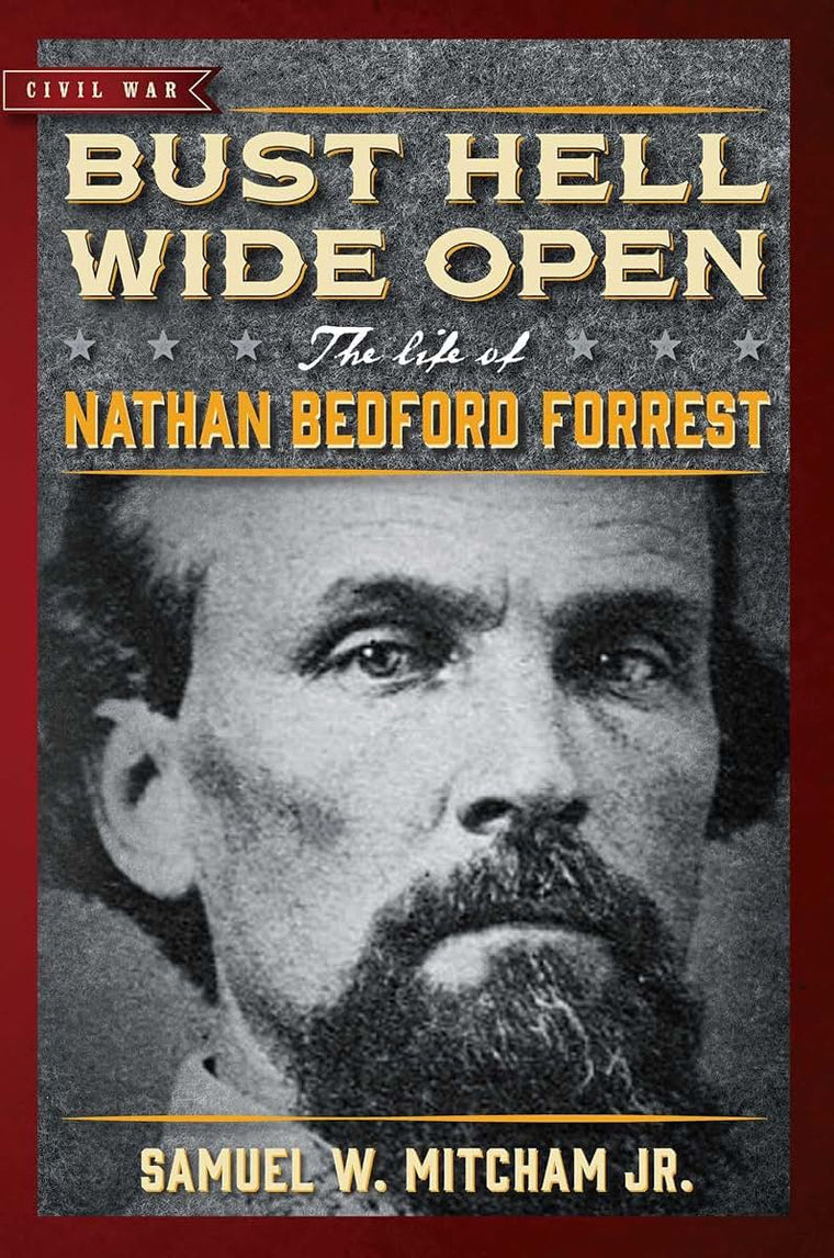 Bust Hell Wide Open (Civil War Collection)