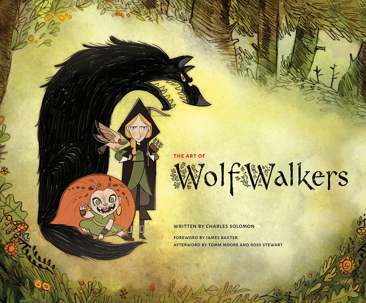 The Art of WolfWalkers by Solomon, Charles