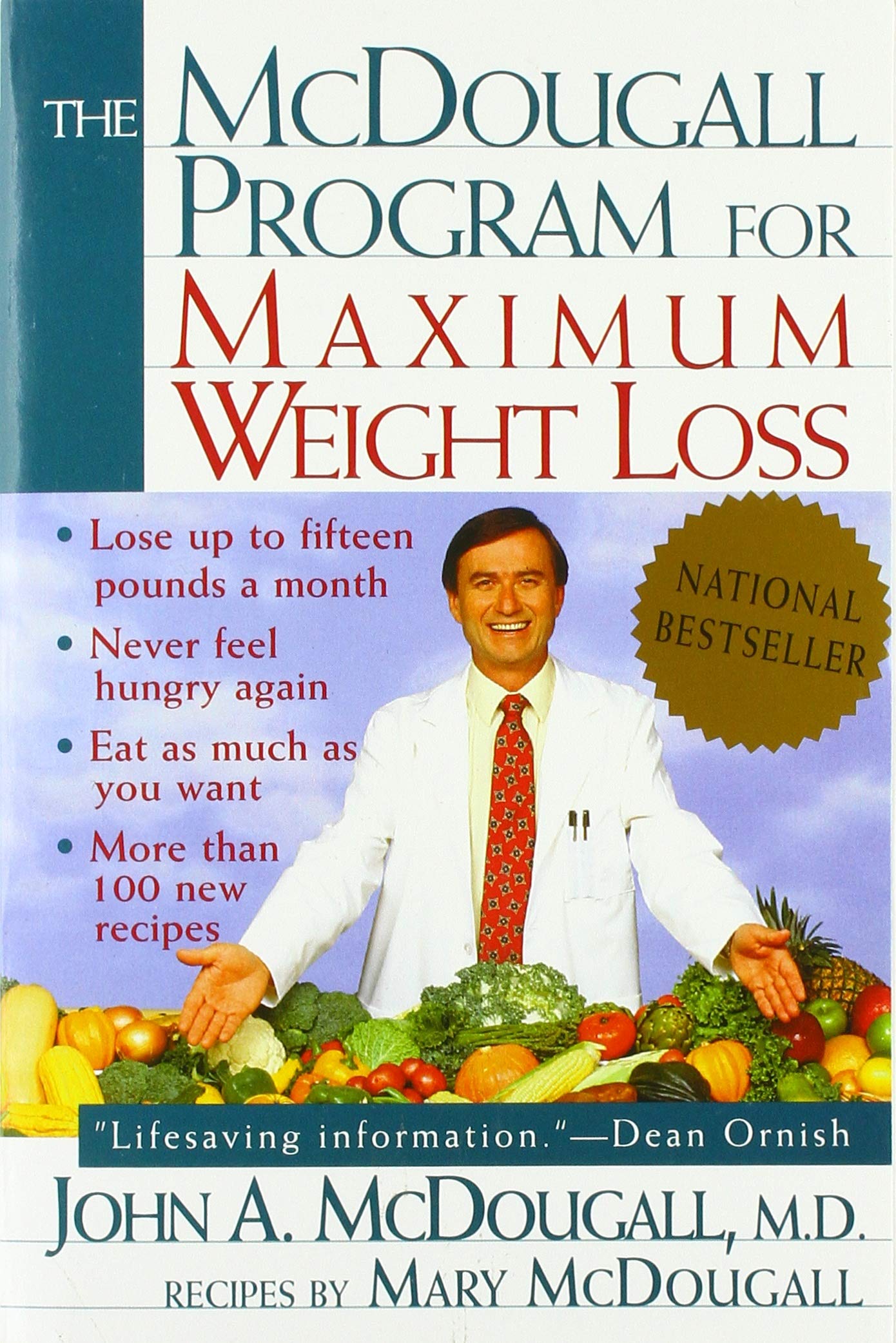 The McDougall Program for Maximum Weight Loss By McDougall John A McDougall Mary A