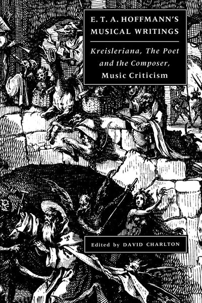 E T A Hoffmann's Musical Writings