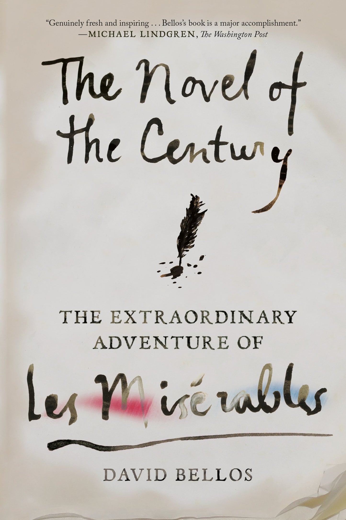 The Novel of the Century: The Extraordinary Adventure of Les