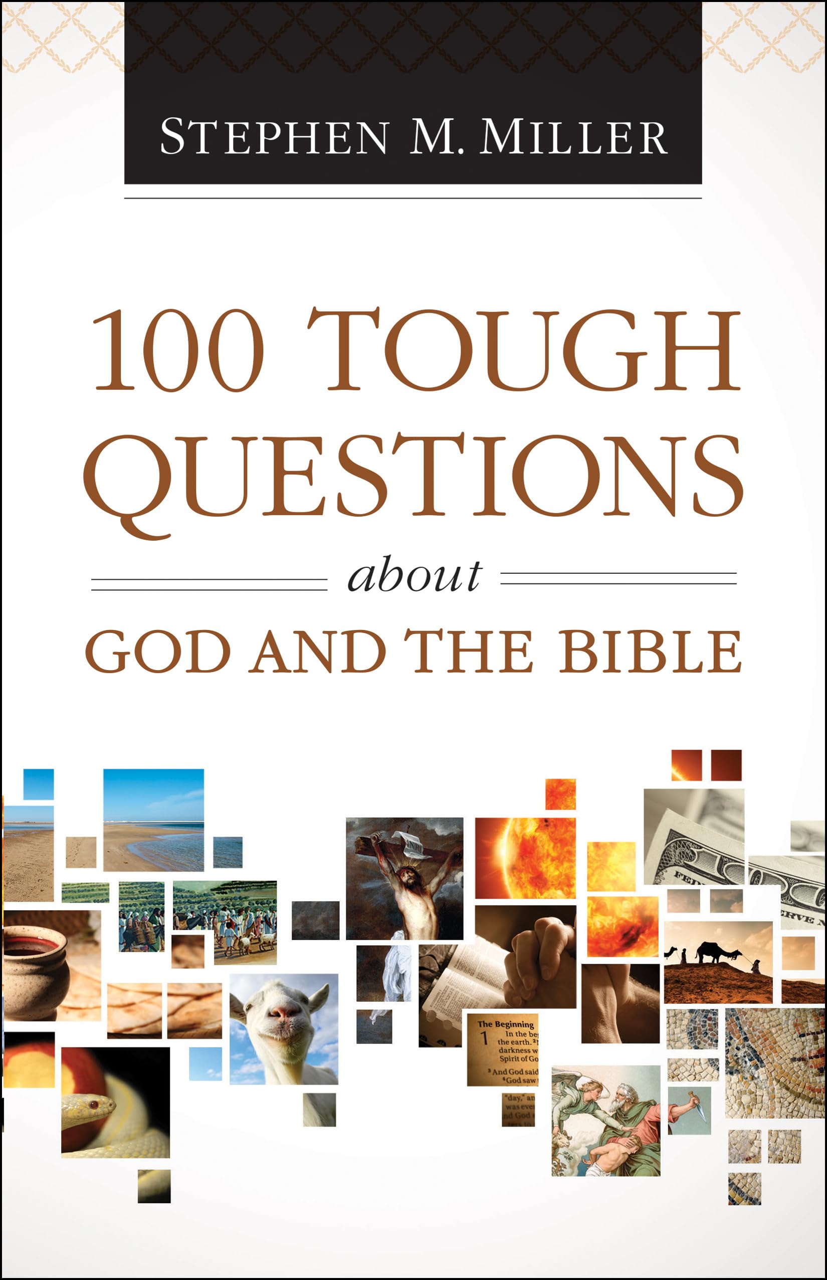 100 Tough Questions about God and the Bible