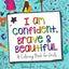 Hopscotch Girls I Am Confident Brave & Beautiful Inspiration