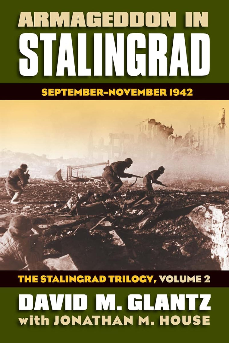 Armageddon in Stalingrad: Sept-Nov 1942 (Stalingrad Trilogy, Vol. 2)