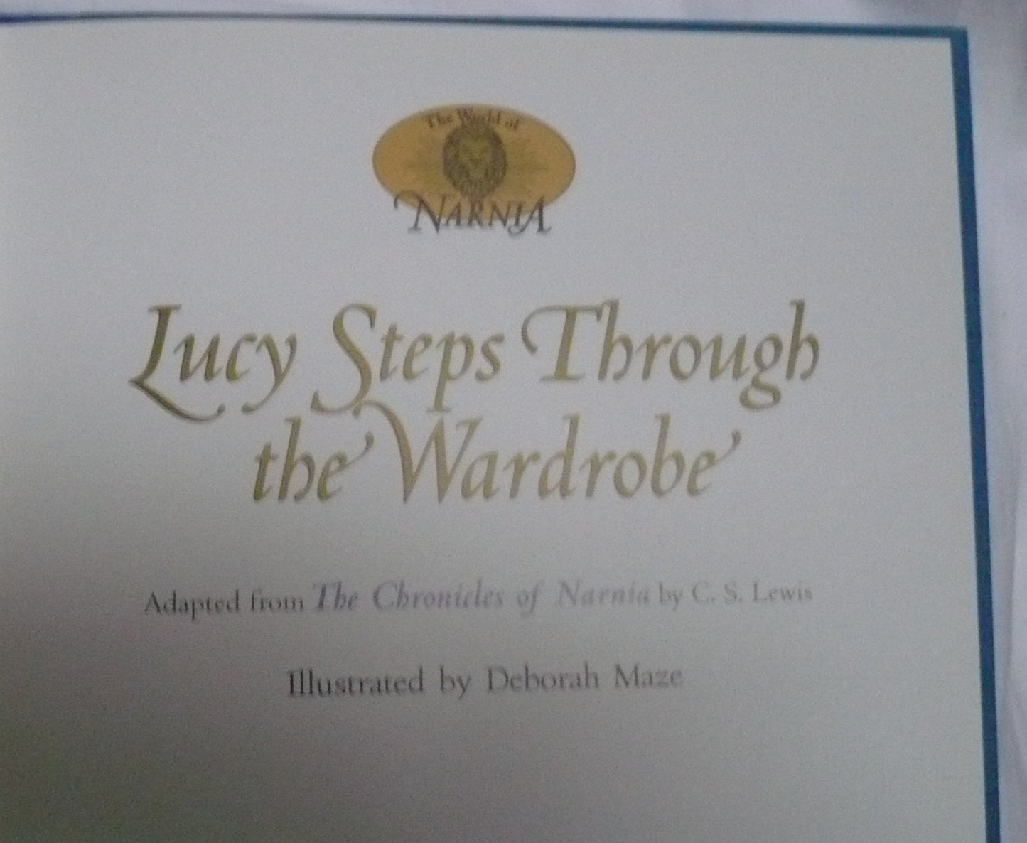 Lucy Steps Through the Wardrobe