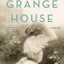 Grange House: A Novel