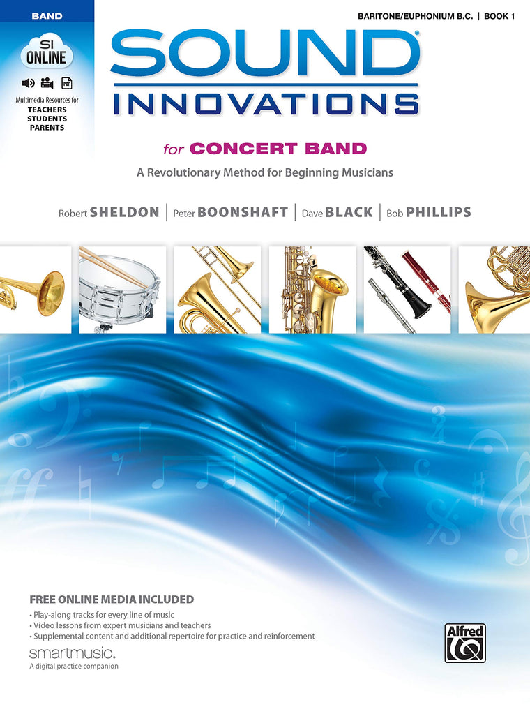 Sound Innovations for Concert Band, Bk 1: A Revolutionary Method for Beginning Musicians (Baritone B.C.), Book & Online Media