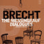 Messingkauf Dialogues (Modern Classics)