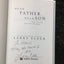 Dear Father, Dear Son: Two Lives... Eight Hours by Elder, La