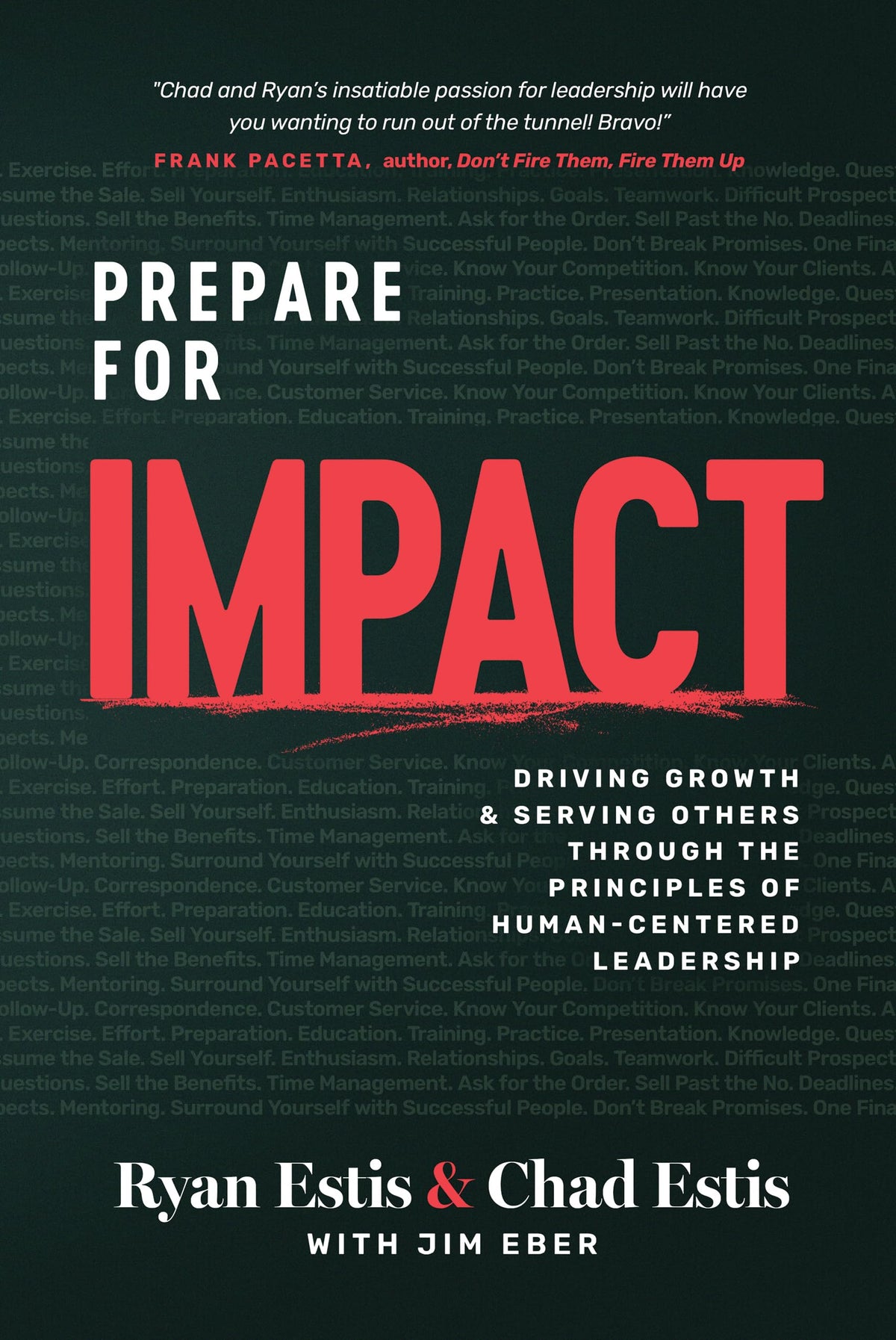 Prepare for Impact: Driving Growth and Serving Others through the Principles of Human-Centered Leadership