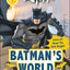 DC Batmans World Reader Level 2: Meet the Dark Knight (DK Readers Level 2)