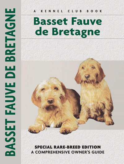 Basset Fauve De Bretagne (Comprehensive Owner's Guide)
