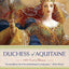 Duchess of Aquitaine: A Novel of Eleanor