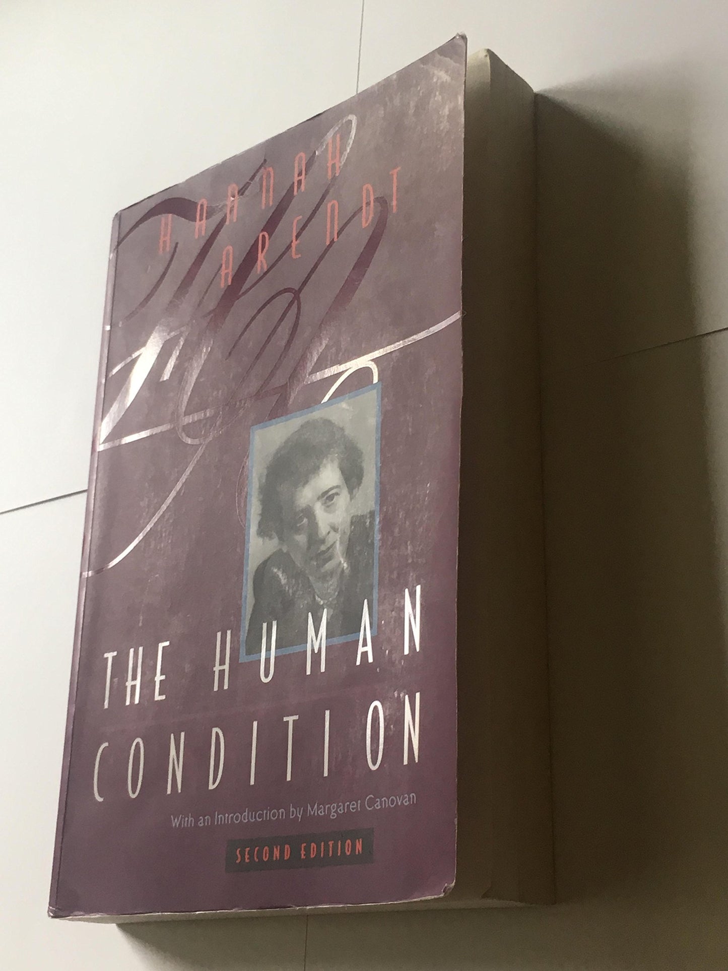The Human Condition, 2nd Edition by Hannah Arendt