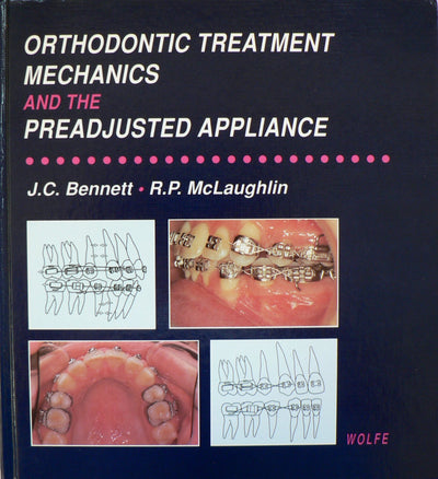 Orthodontic Treatment Mechanics and the Preadjusted Appliance