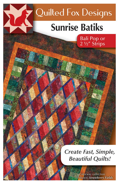 Sunrise Batiks Quilt Pattern: Bali Pop or 2 1/2" Strips (Design Originals, Quilted Fox Designs) A Dazzling Jelly Roll Quilt with Diamond Pattern Sized 55" x 75"; Great for 2 1/2-inch Strip Collections