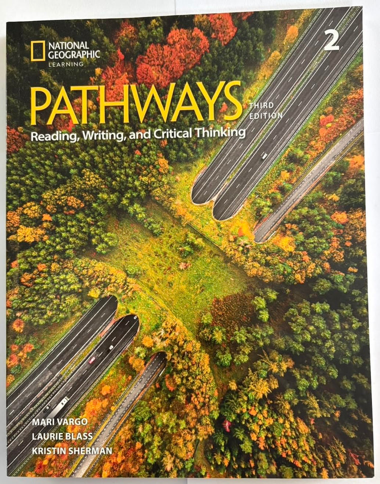 Pathways Reading, Writing, and Critical Thinking 2 with the Spark Platform (Pathways, Third Edition: Reading, Writing, and Critical Thinking)