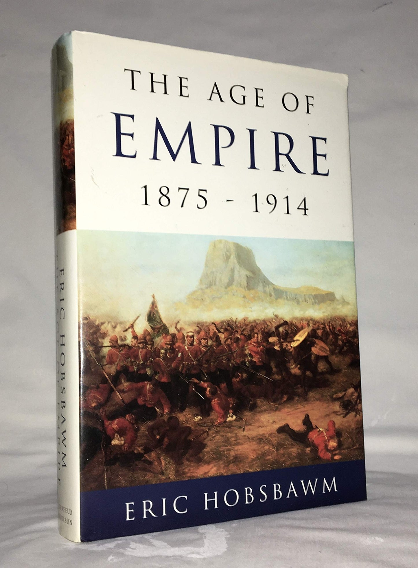 AGE OF EMPIRE 1875-1914 by Hobsbawm, Eric