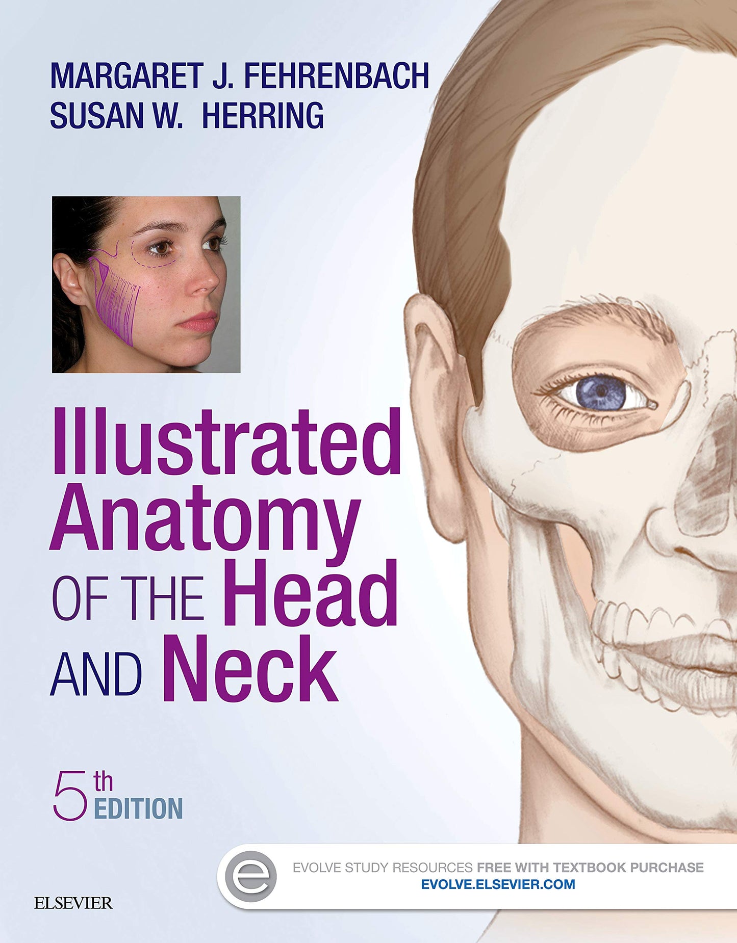Illustrated Anatomy of the Head and Neck by Fehrenbach RDH M