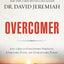 Overcomer Bible Study Guide: Live a Life of Unstoppable Strength, Unmovable Faith, and Unbelievable Power