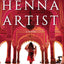 The Henna Artist: A Reese's Book Club Pick (The Jaipur Trilo