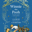 Winnie-the-Pooh: The Complete Collection of Stories and Poems: NEW Edition - Beautifully illustrated story collection, the perfect gift for Pooh fans of all ages (Winnie-the-Pooh - Classic Editions)
