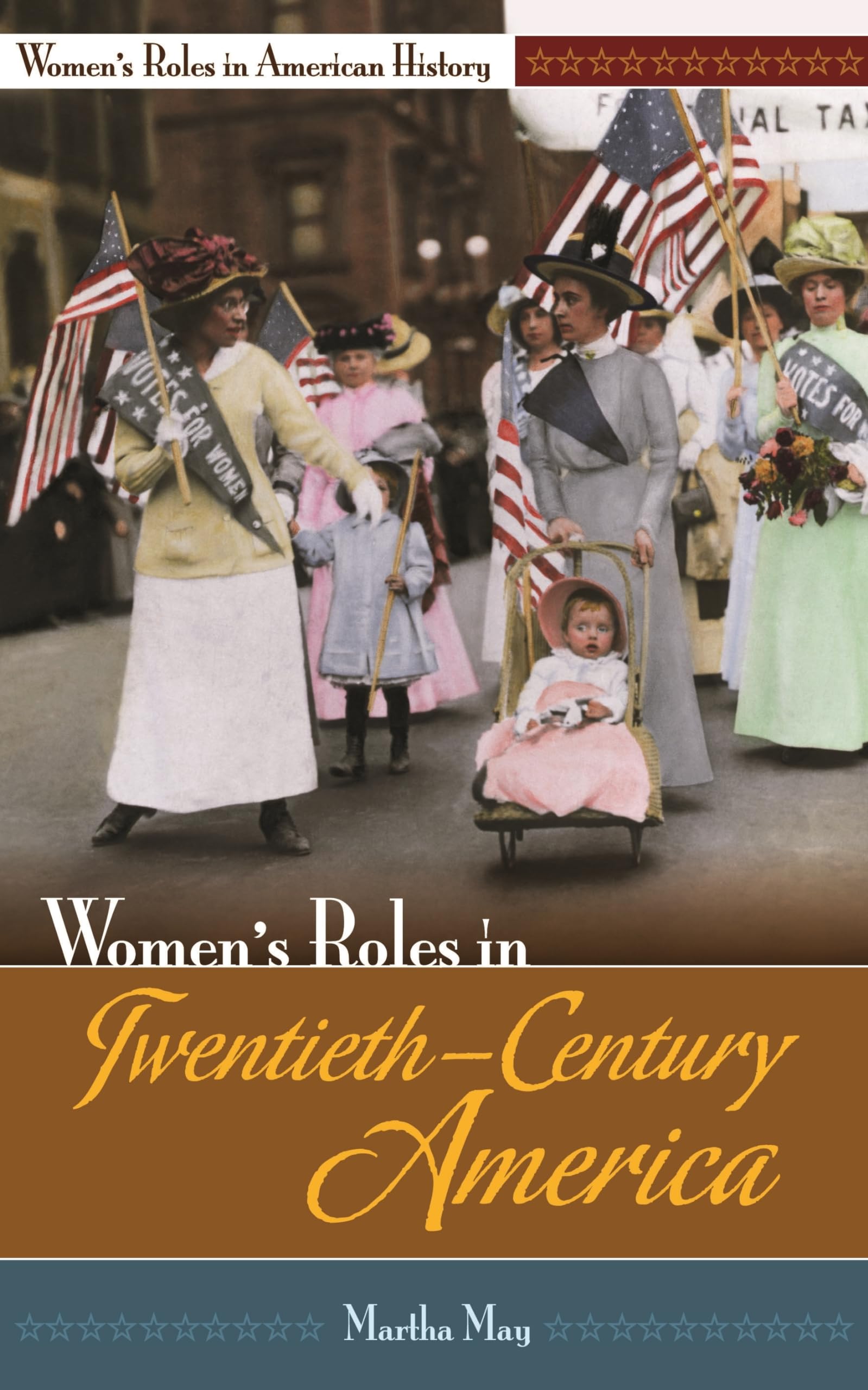 Women's Roles in Twentieth-Century America (Women's Roles in American History)