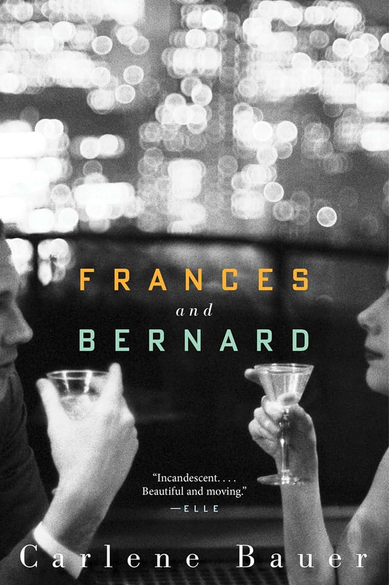 Frances And Bernard: A Lyrical Historical Romance of Kindred Spirits in 1950s New York