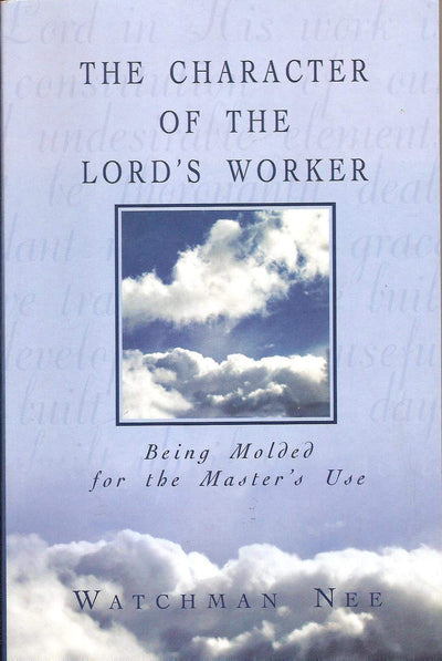 The Character of the Lord's Worker