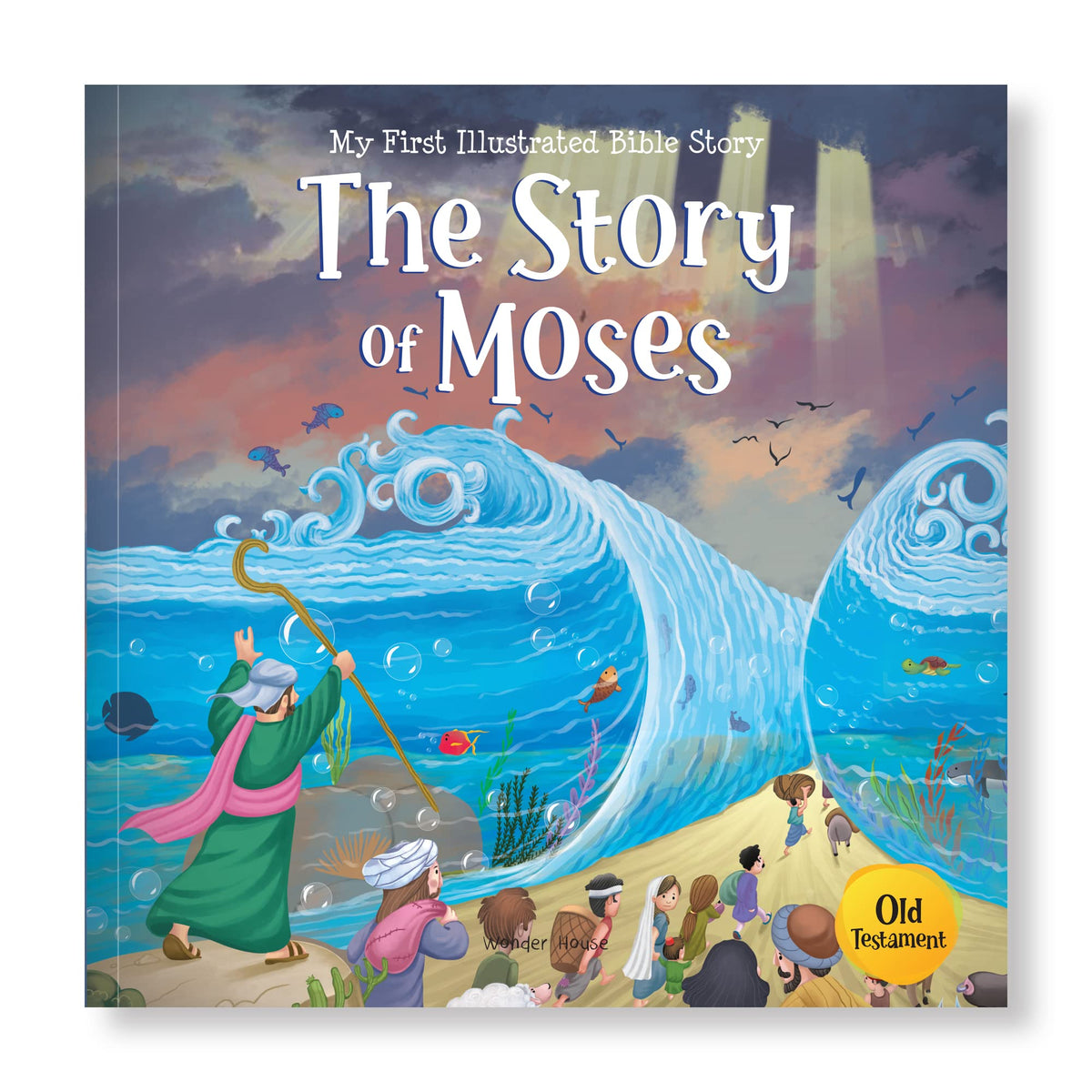 My First Illustrated Bible Story: The Story of Moses (My First Bible Stories)
