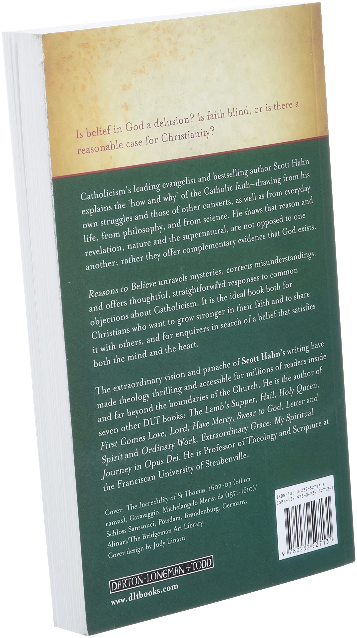 Reasons to Believe: How to Understand, Explain and Defend the Catholic Faith