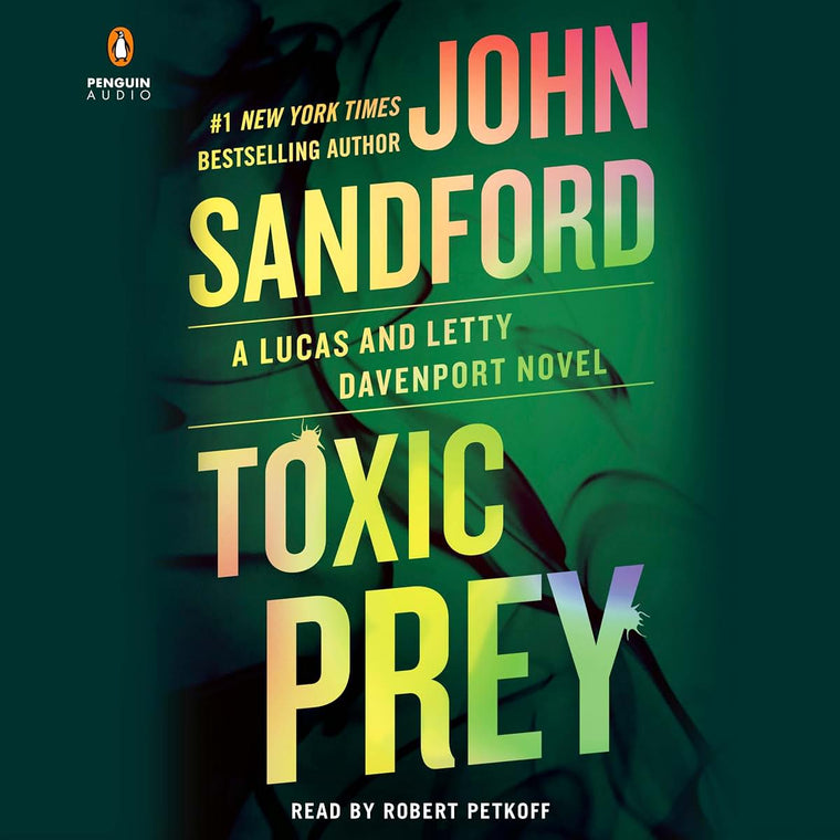 Toxic Prey (A Prey Novel) by John Sandford