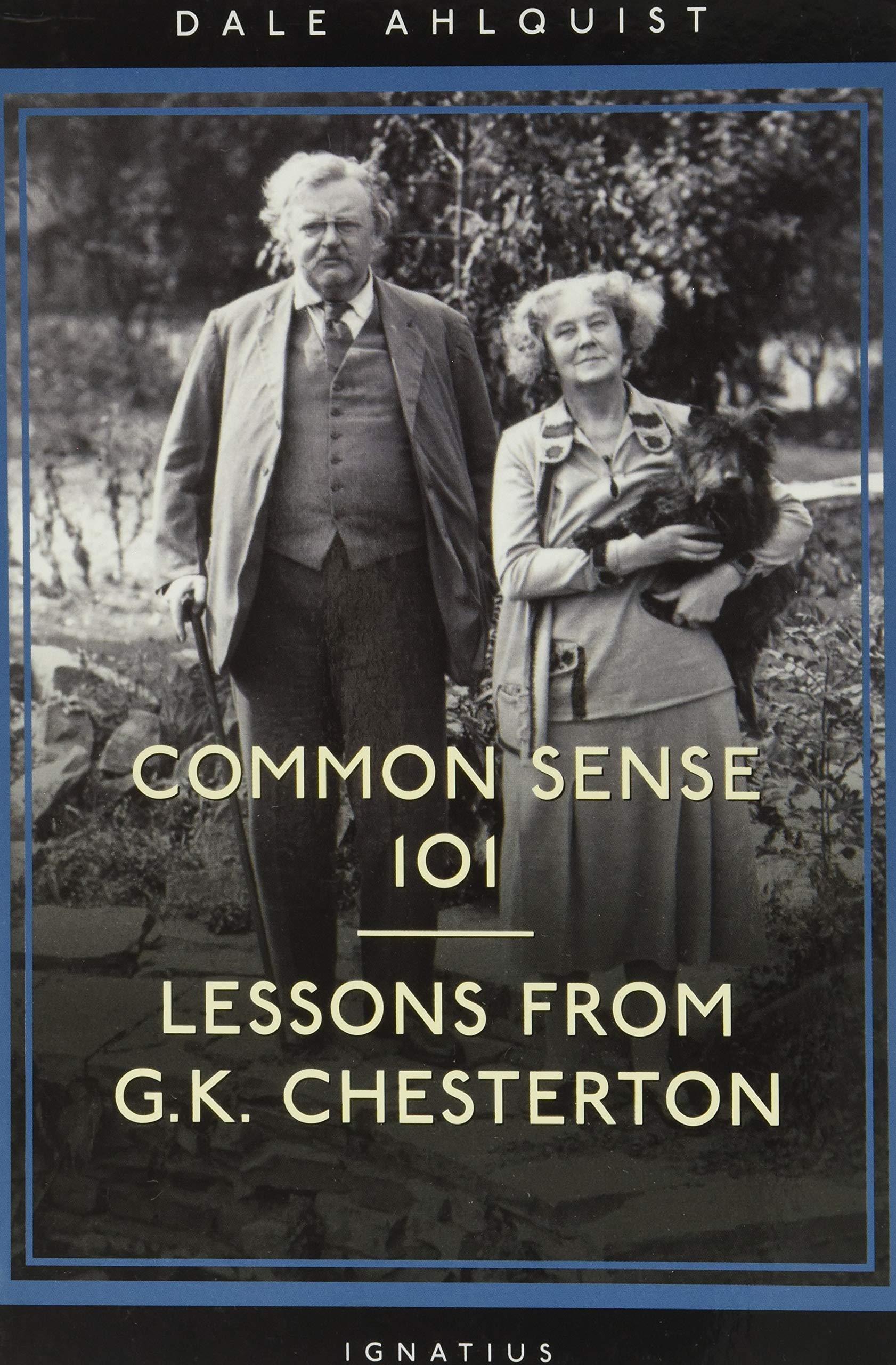 Common Sense 101: Lessons from Chesterton